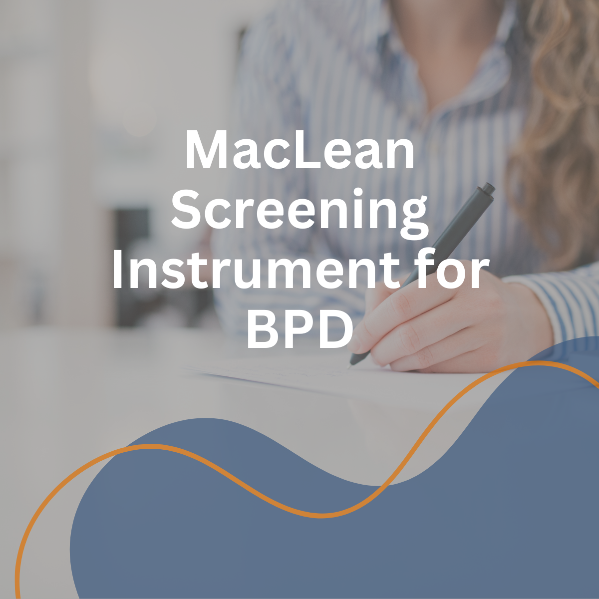 MacLean Screening Instrument for BPD
