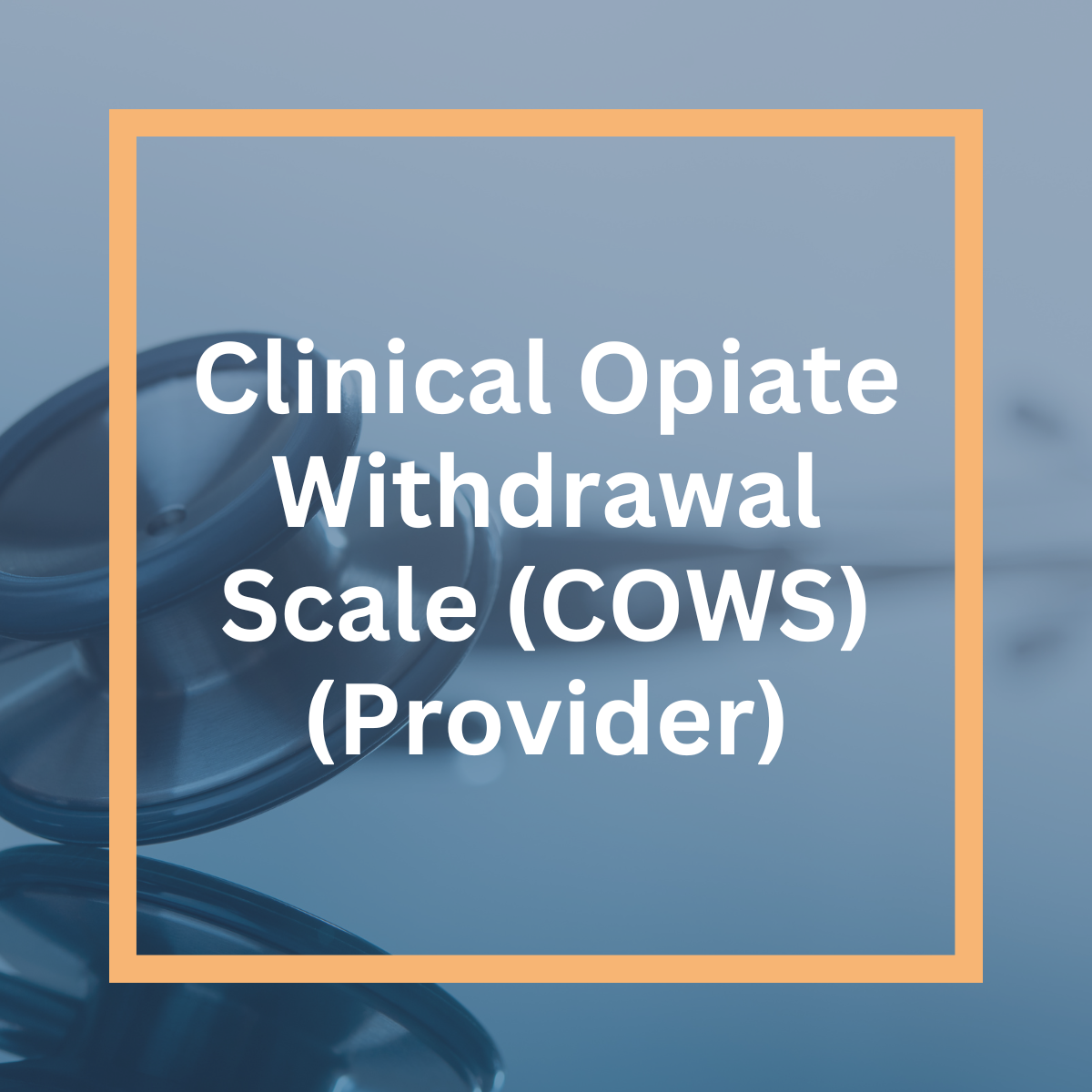 Cows Score Sheet.pdf Clinical Opiate Withdrawal Scale (COWS) (Provider) - IQ – SLPMS