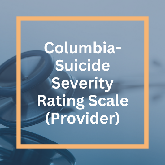 Columbia-Suicide Severity Rating Scale (Provider)