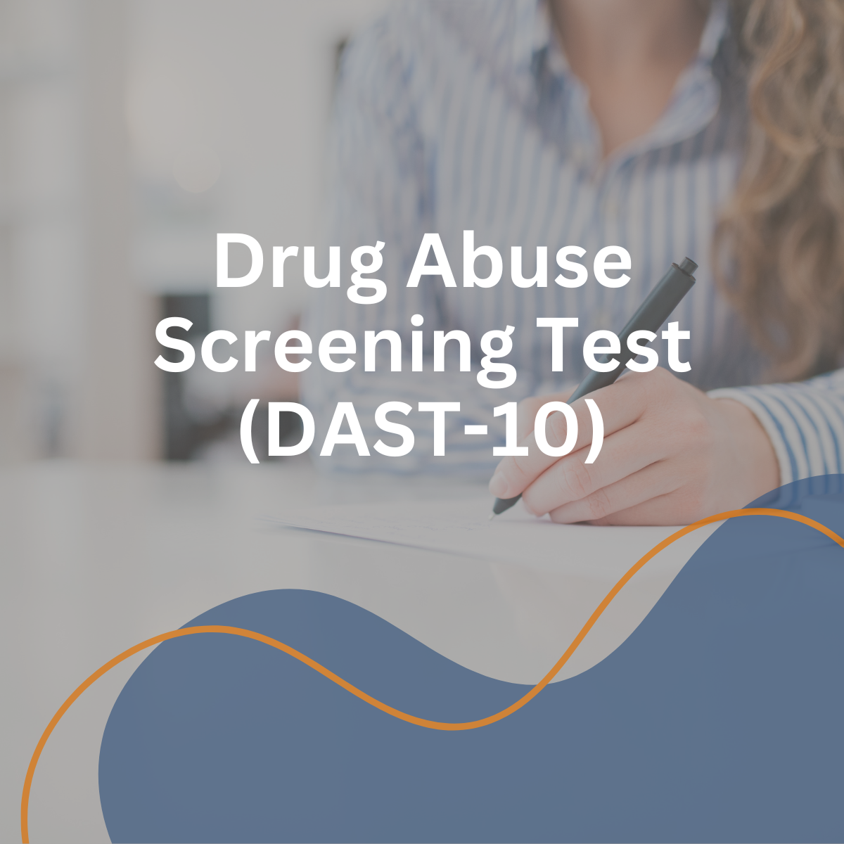 Drug Abuse Screening Test (DAST-10)