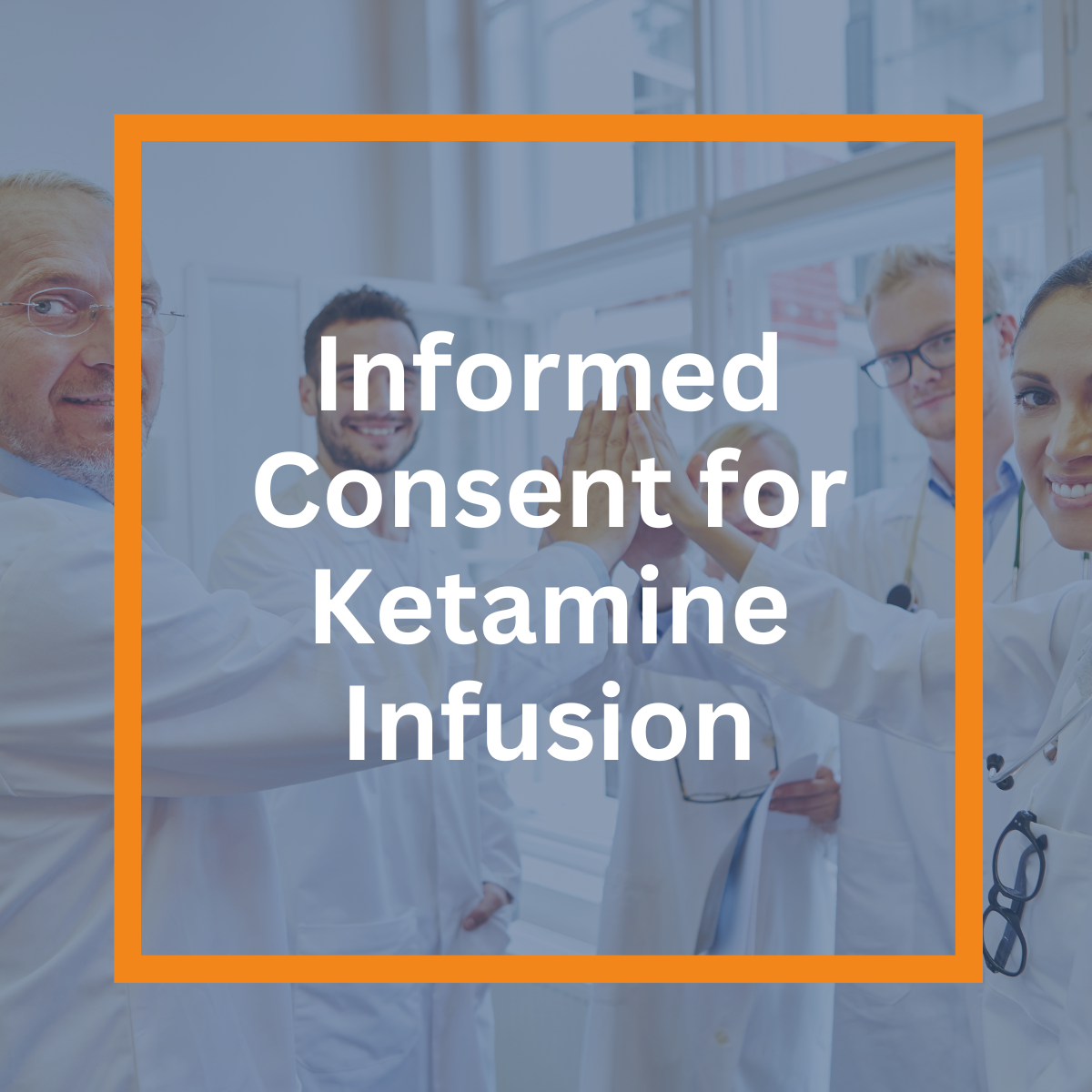 Informed Consent for Ketamine Infusion