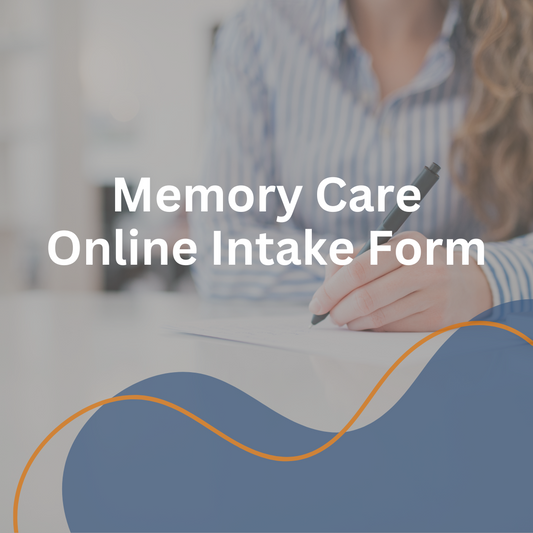 Memory Care Online Intake Form