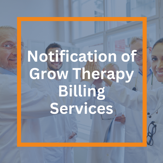 Notification of Grow Therapy Billing Services