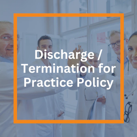 Discharge / Termination for Practice Policy (PDF)