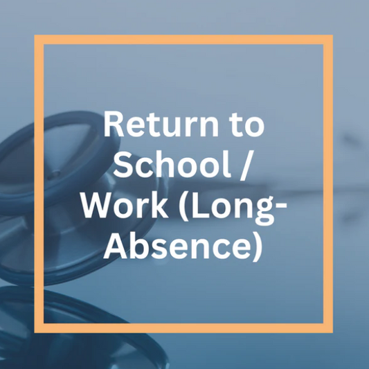Return to School / Work - Long Absence (PDF)