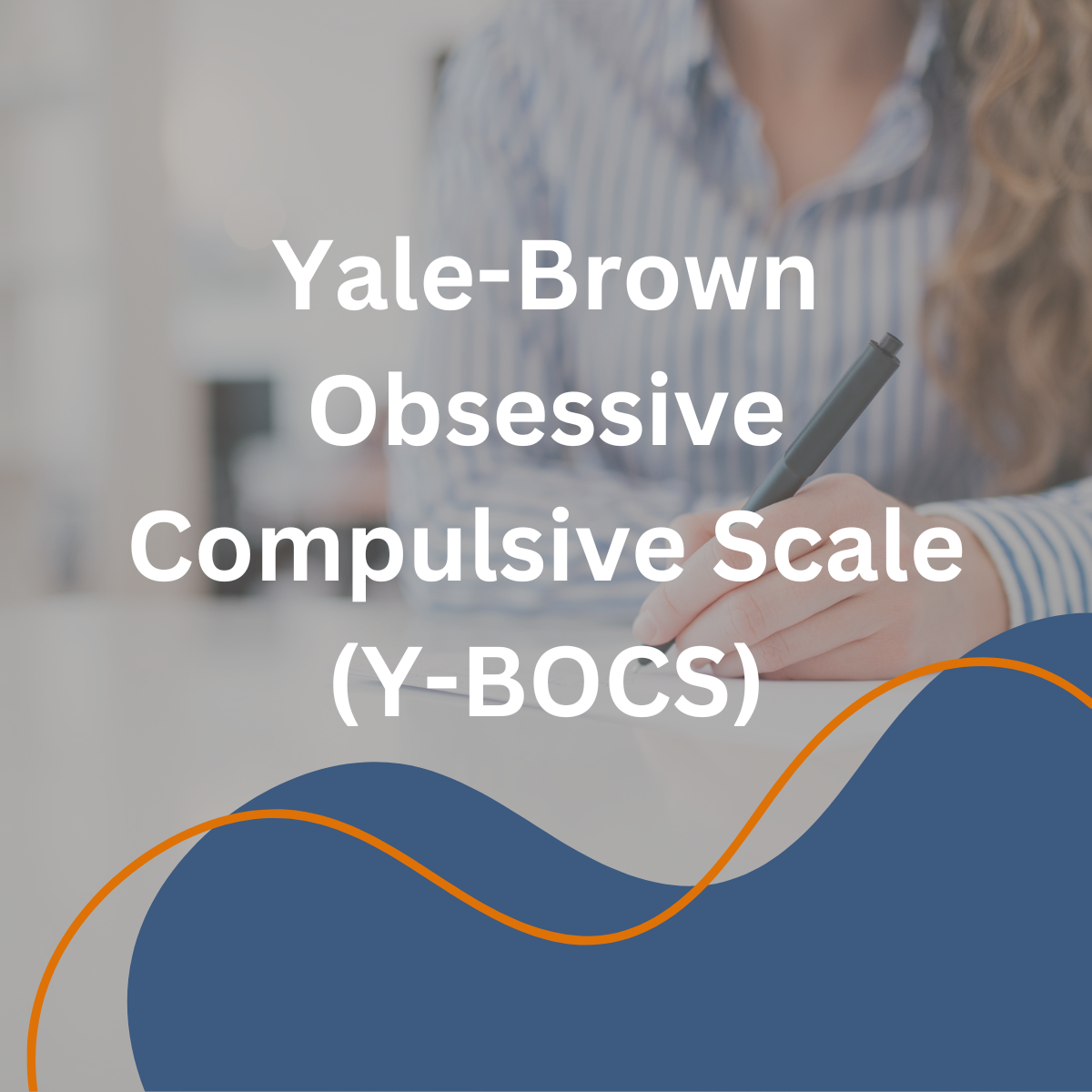 Yale-Brown Obsessive Compulsive Scale (Y-BOCS) - IQ